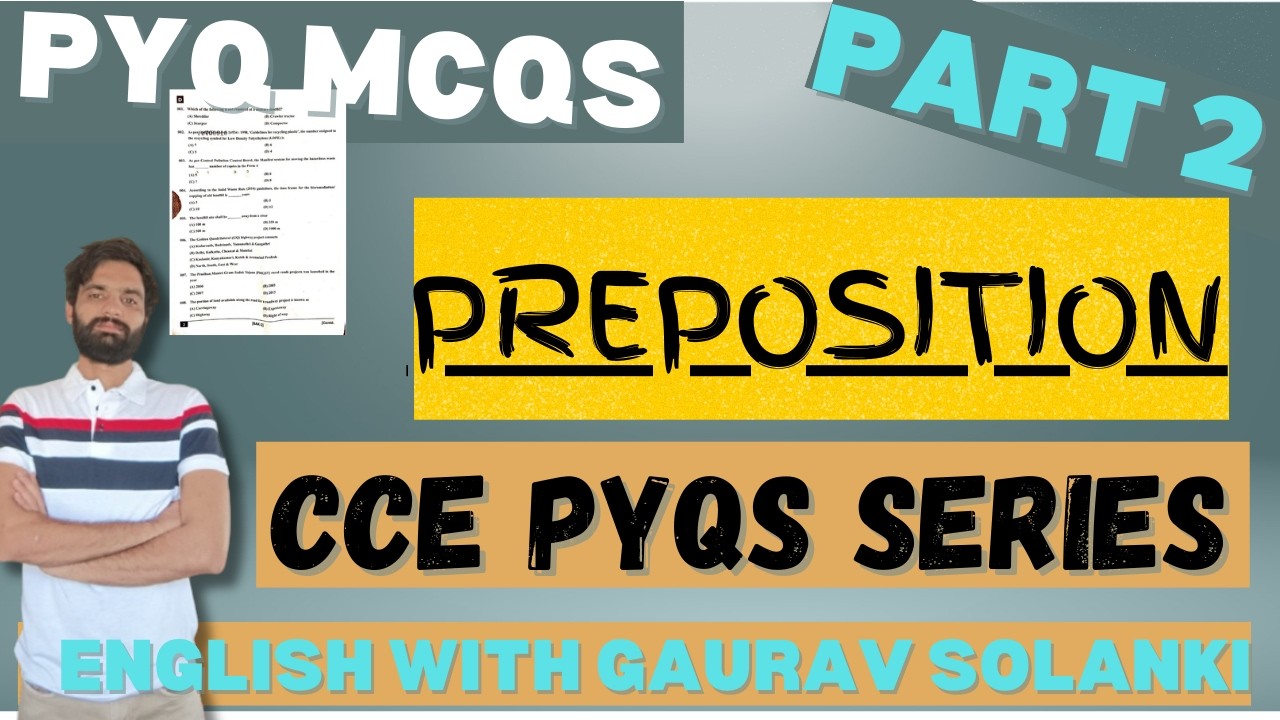 PYQS MCQS | CCE | PREPOSITION | PART 2| IN DETAIL SOLUTION OF PYQS