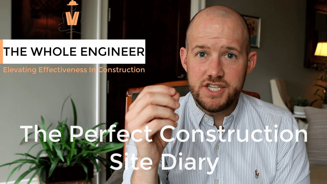 The Perfect Construction Site Diary