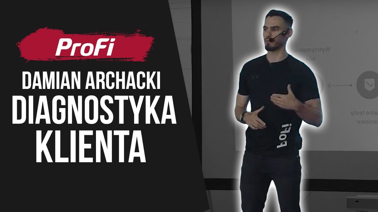 DIAGNOSTYKA KLIENTA - DAMIAN ARCHACKI
