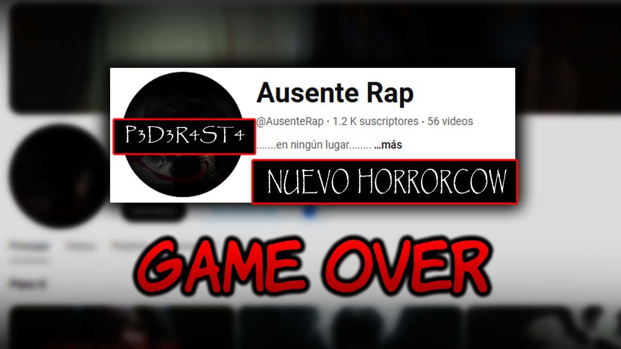 Ausente Rap, El youtuber rapero que confes&oacute; ser de lo peor: GAME OVER