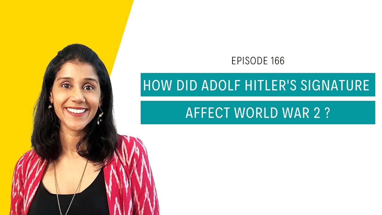 Ep. 166:  Graphology series: 8 - How did Adolf Hitler's signature affect world war 2? #Podcast