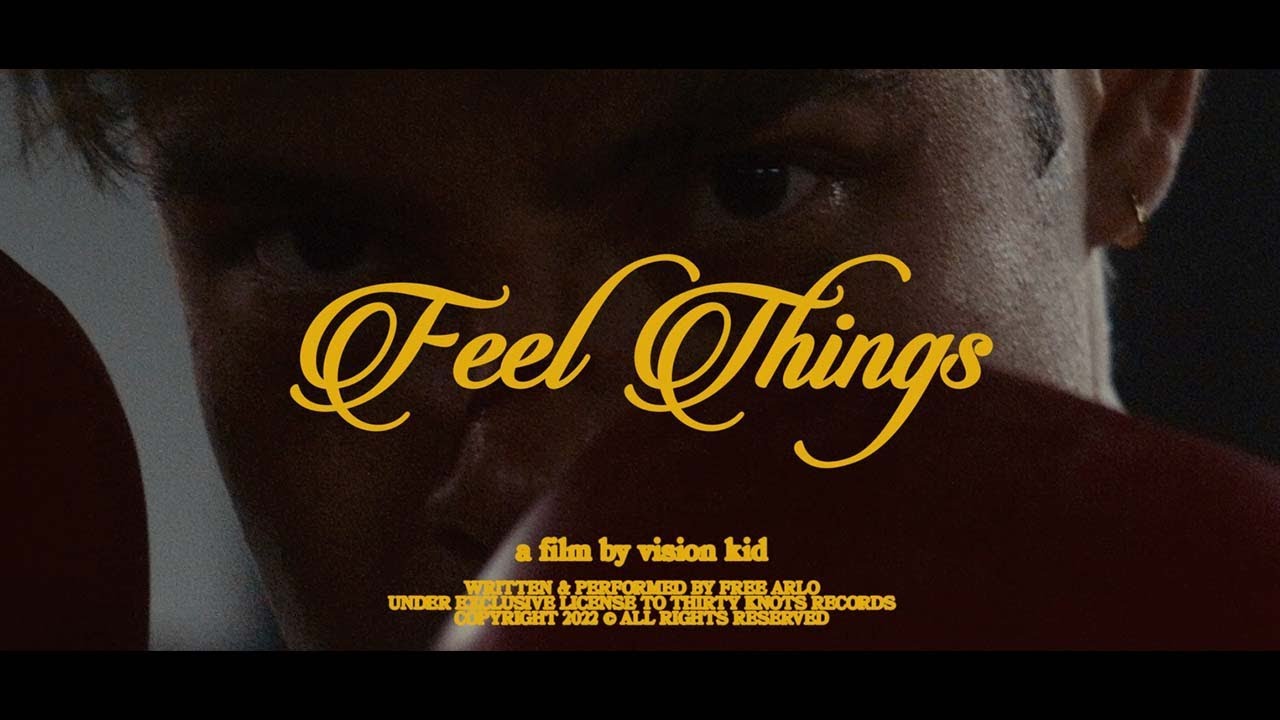 Free Arlo - feel things (Official Music Video)