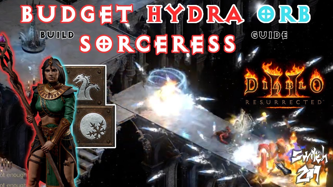 Budget Hybrid Hydra Orb Sorc Build Guide: A Versatile And Fun Budget Build! - Diablo 2 Resurrected