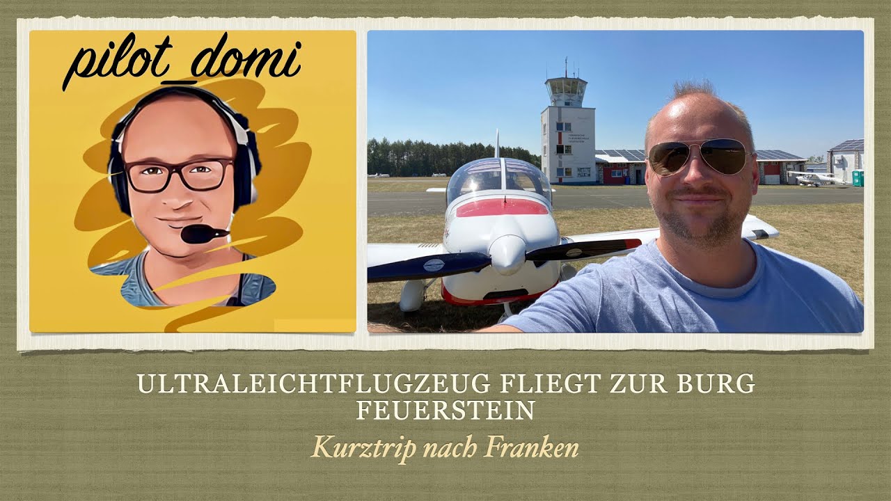 Ultraleichtflugzeug fliegt zur Burg Feuerstein (EDQE)