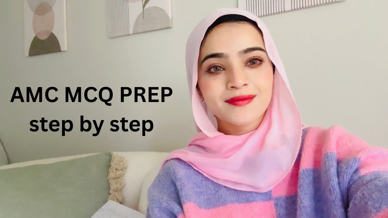 How To Prepare For AMC Part1 ? (Step by Step Guide For IMGs)