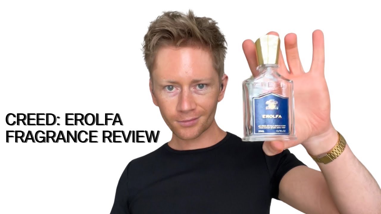 Creed Erolfa Fragrance Review