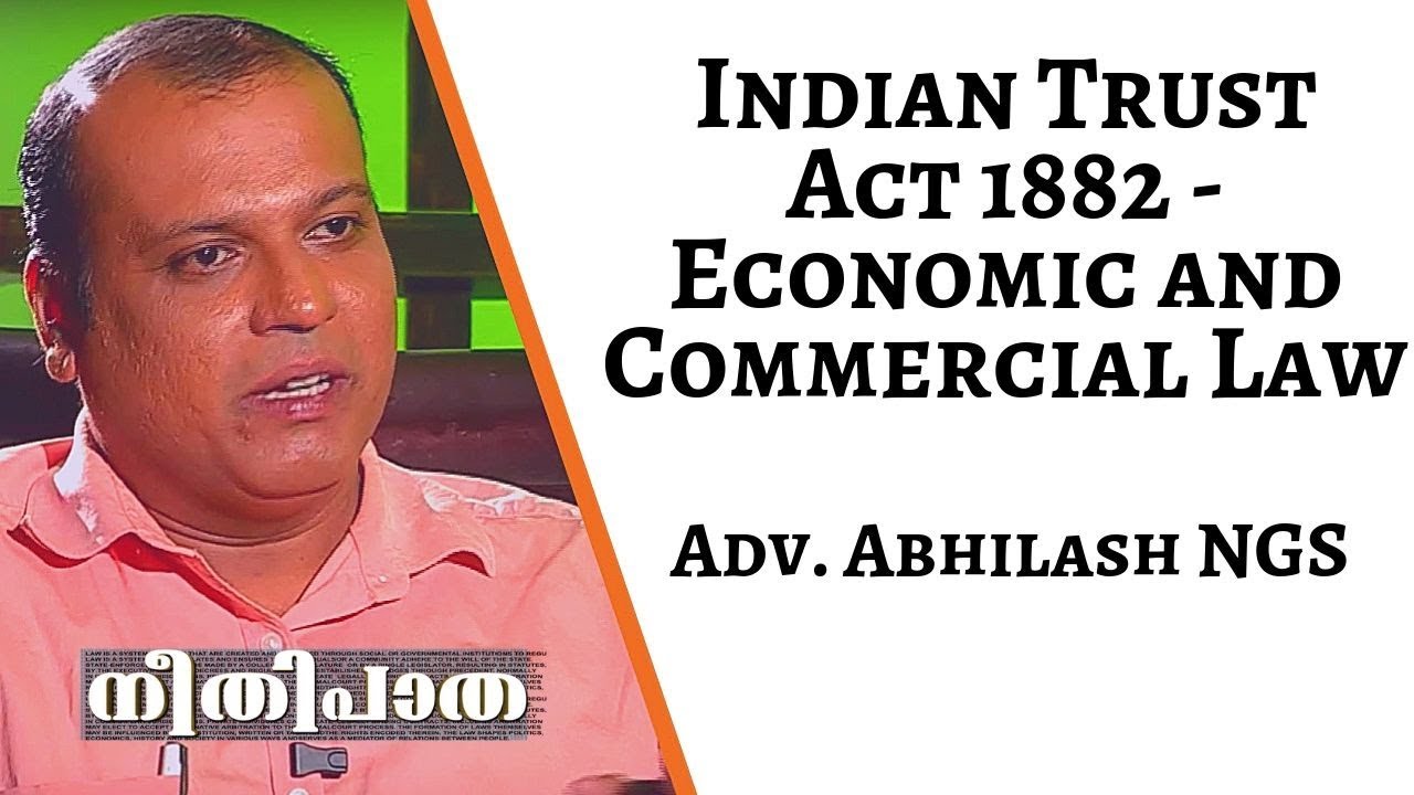 Indian Trust Act 1882 - Economic and Commercial Law | Malayalam Neethi Patha - Adv. Abhilash NGS