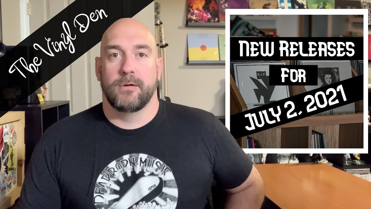 New Vinyl Releases for July 2, 2021