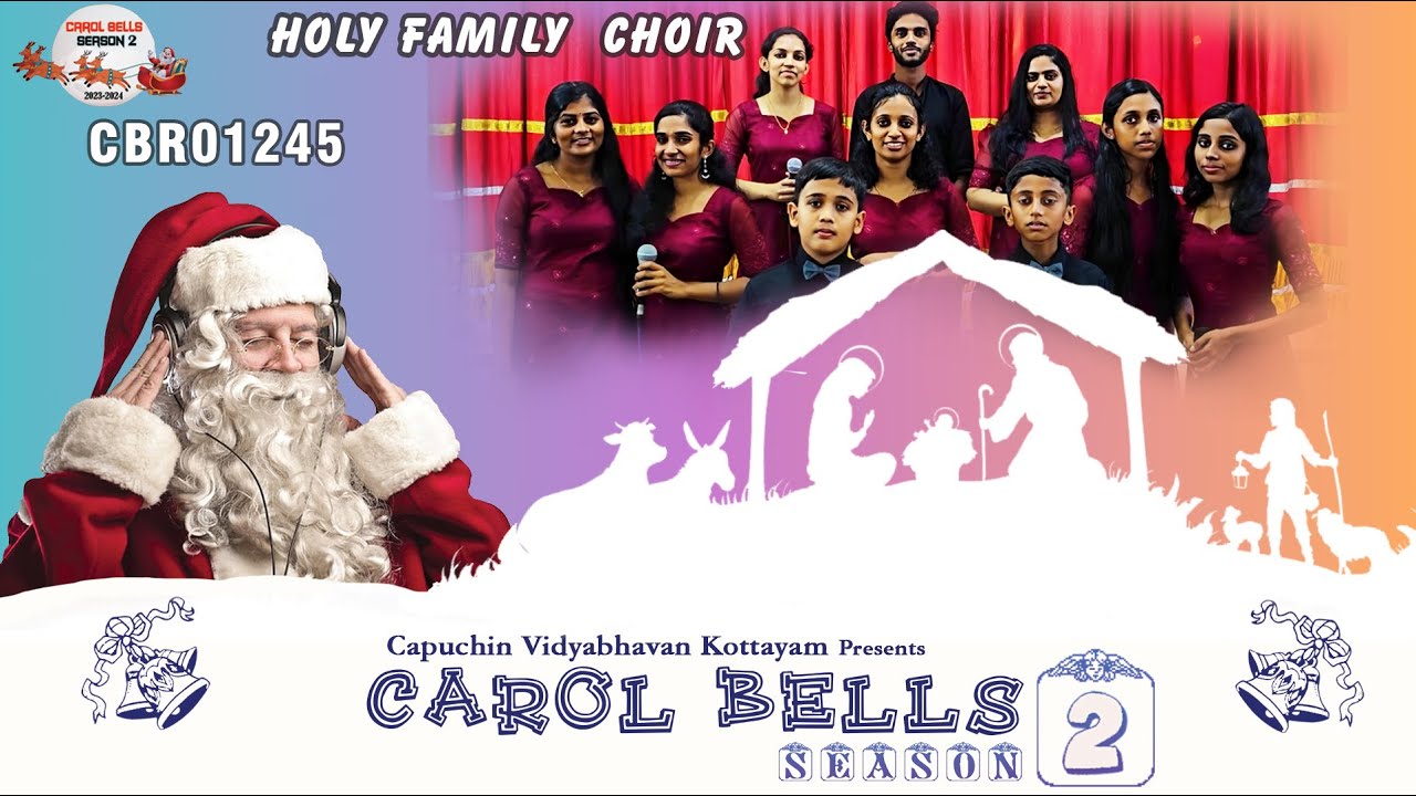 പാടുന്നു പുതുജീവഗാനം  | Malayalam Carol Song | Carol Bells Season 2 | CBR01245 | Holy Family  Choir