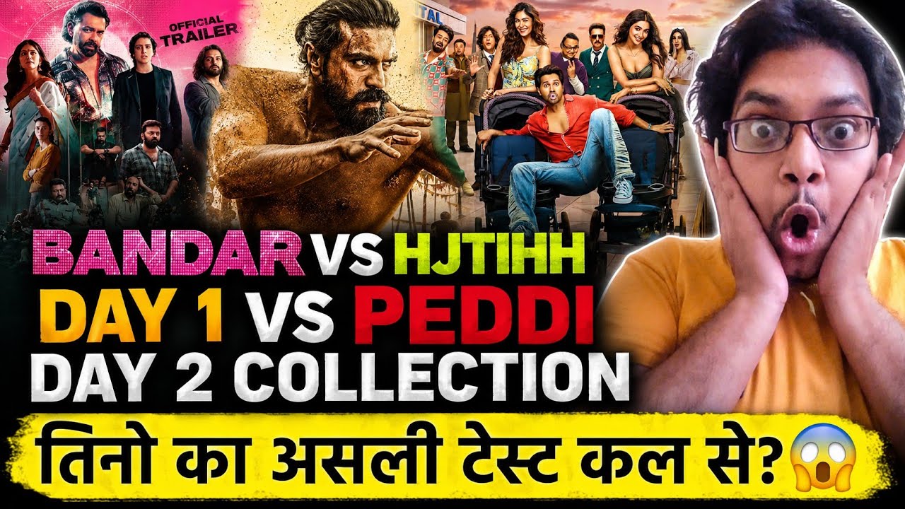 BANDAR DAY 1 COLLECTION | HAI JAWANI TOH ISHQ HONA HAI DAY 1 COLLECTION | PEDDI DAY 2 COLLECTION 🔥