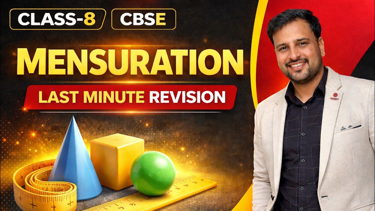 Class 8 Mensuration in 10 Minutes 🔥 | Last Minute Revision Before Exam | CBSE Math's |