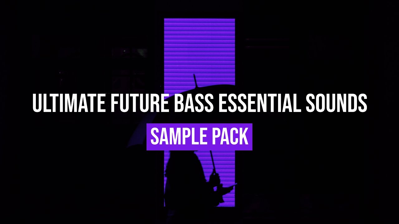 FUTURE BASS SAMPLE PACK V2 | ONE SHOTS, LOOPS & VOCALS