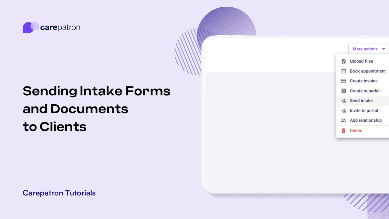 Carepatron Tutorials: Sending Intake Forms and Documents to Clients