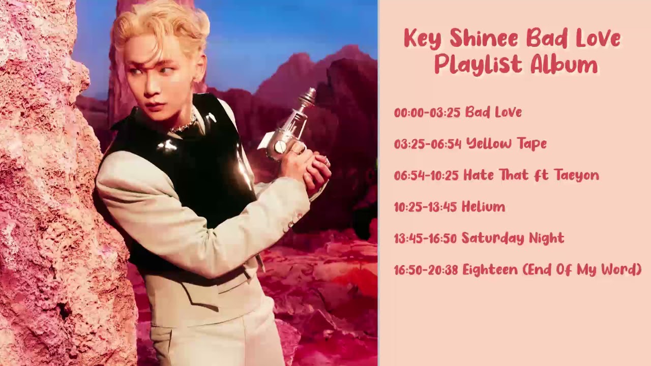 KEY SHINEE PLAYLIST (BADLOVE) ALBUM