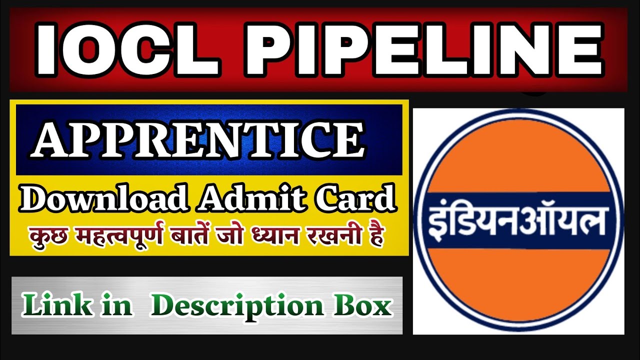 IOCL PIPELINE ADMIT CARD DOWNLOAD 2021|| IOCL PIPELINE ADMIT CARD ||IOCL BY MRK STUDY