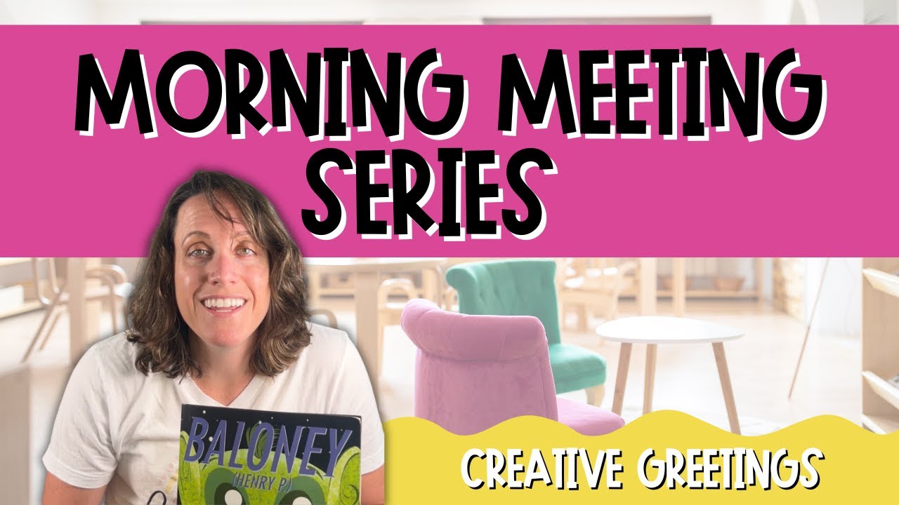 Morning Meetings for Elementary Students | Morning Meeting Greetings