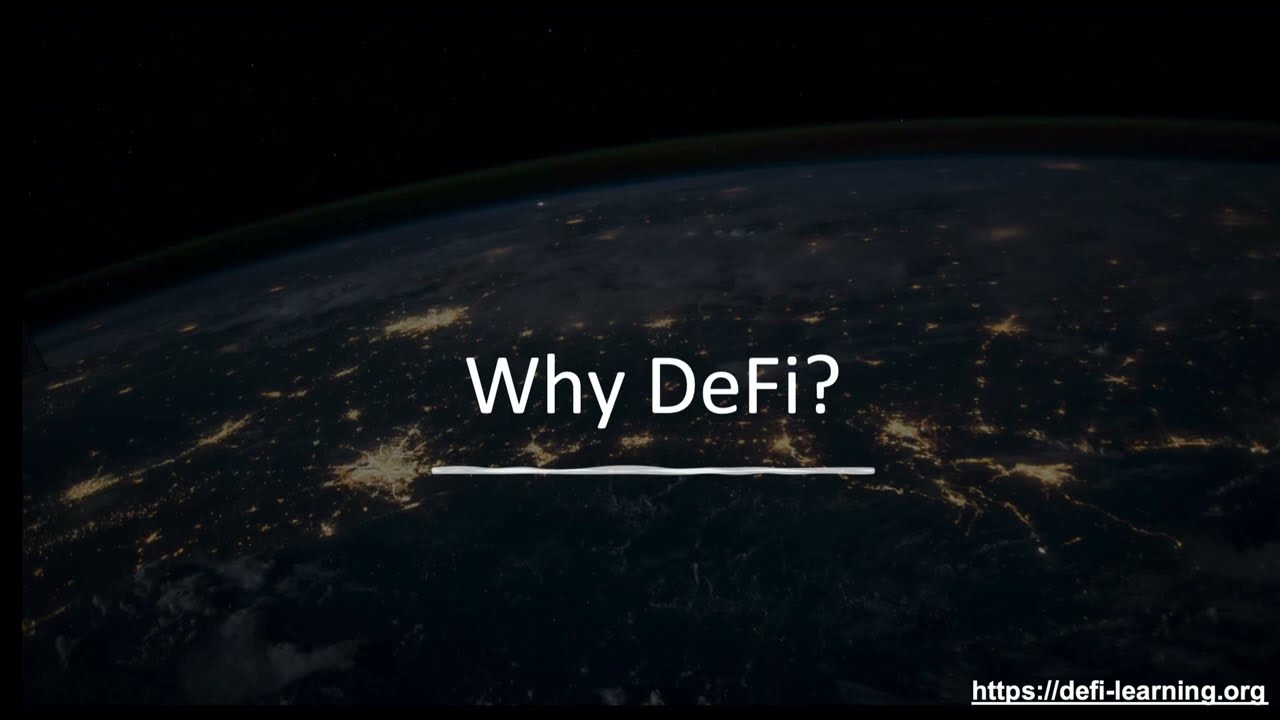 DeFi Lecture 1: Introduction and Overview of DeFi
