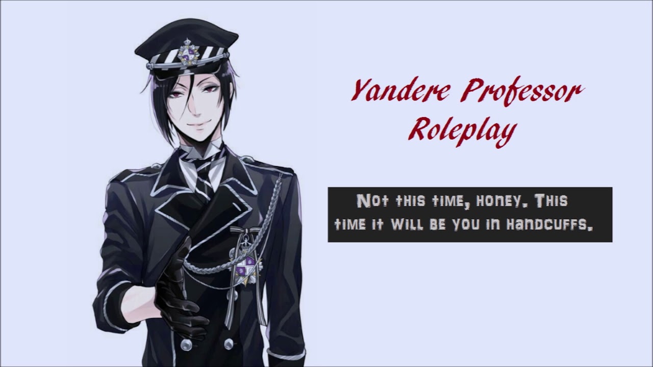 Hunted by Roses ~Handcuffs and Chains~ {Yandere Professor}