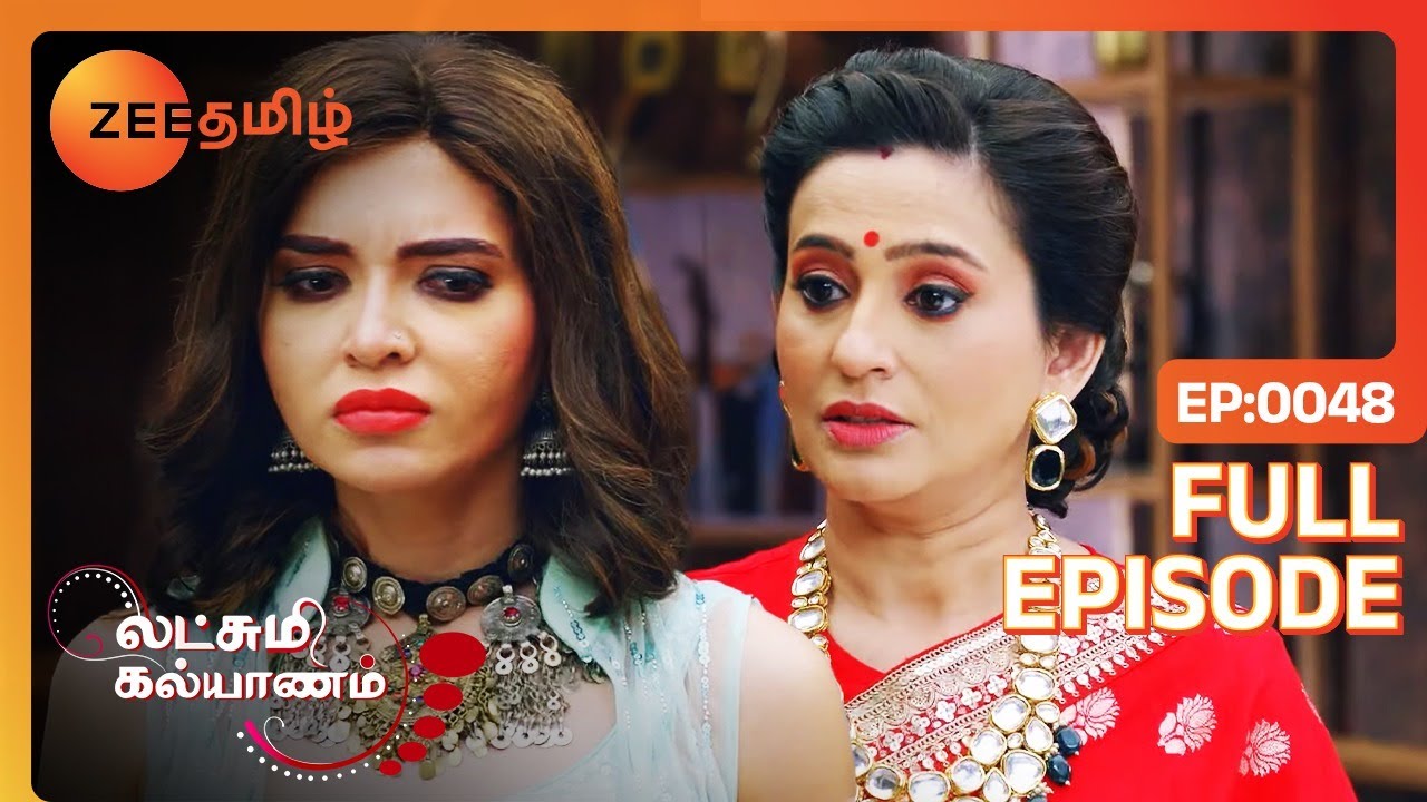 நீலம் இப்போ தான் சரியா பேசுறாங்க - Lakshmi Kalyanam - Full Ep - 48 - Zee Tamil