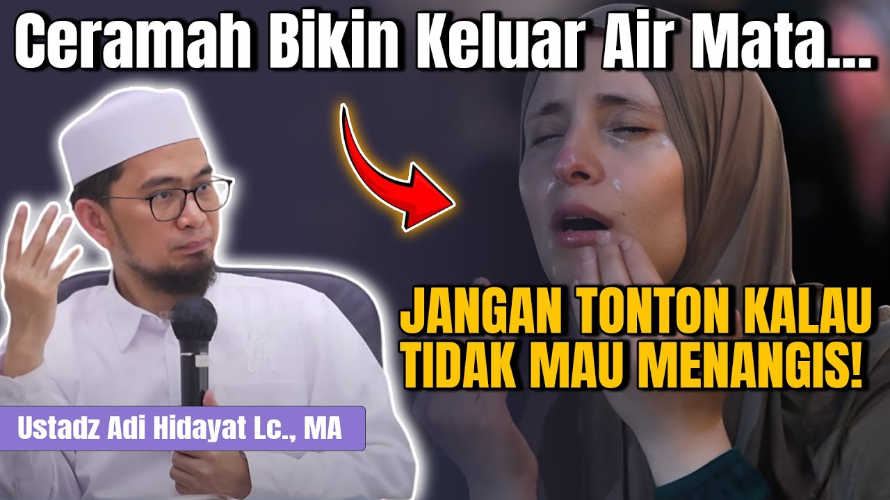 Ceramah Ustadz Adi Hidayat Bikin Keluar Air Mata😢 Jangan Tonton Kalau Tidak Ingin Nangis‼️#kajianuah