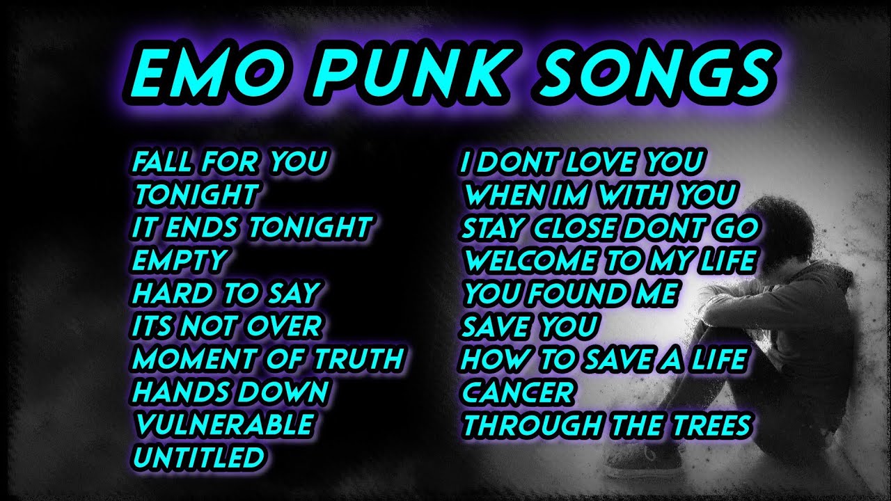 EMO PUNK SONGS PLAYLIST