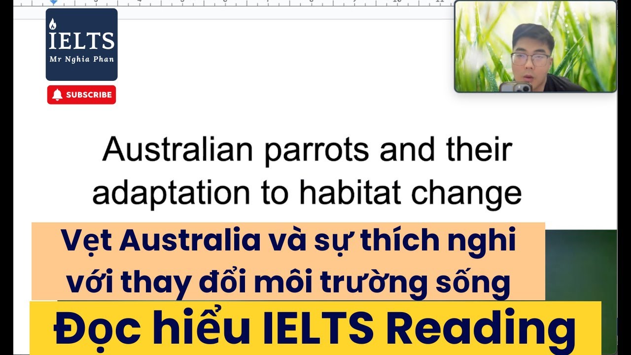 [IELTS READING] Số 1: Australian parrots and their adaptation to habitat change | IELTS Nghĩa Phan
