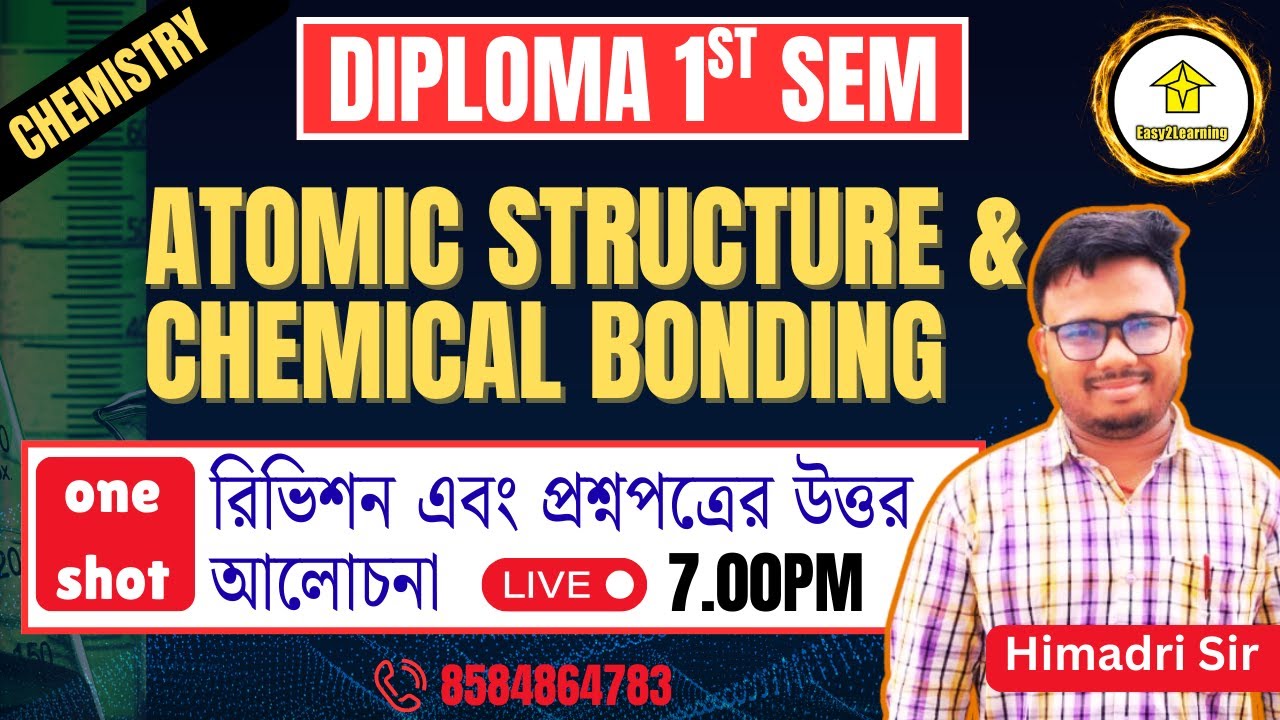 📌Atomic Structure & Chemical Bonding Diploma 1st Sem|| Rivision & question Ans Discussion||