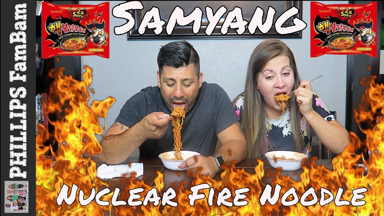 NUCLEAR FIRE NOODLE CHALLENGE!! -SPICY 2x!! PHILLIPS FamBam Challenges