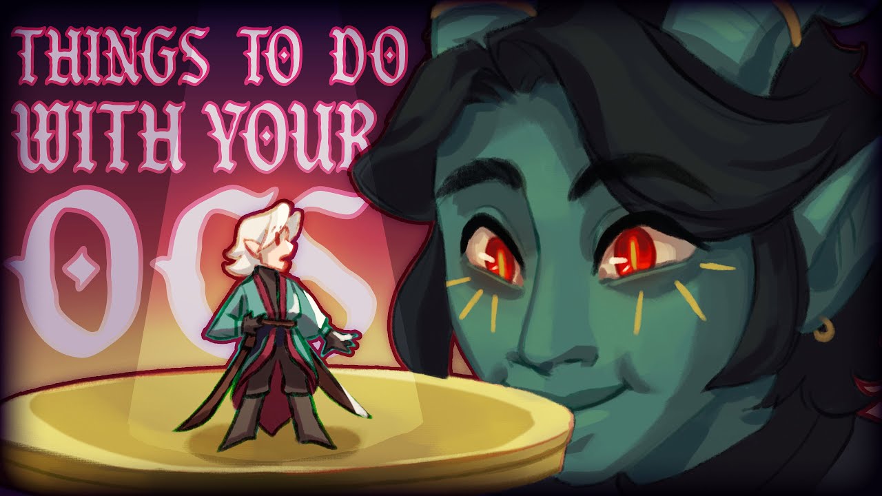Even More Things to do with your OCs! (Pt. 2)