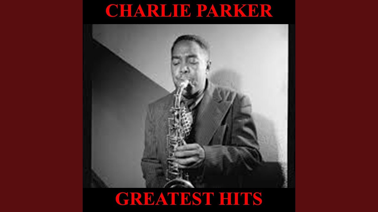 Charlie Parker Greatest Hits Full Album: Donna Lee / My Old Flame / Ornithology / Now's the...