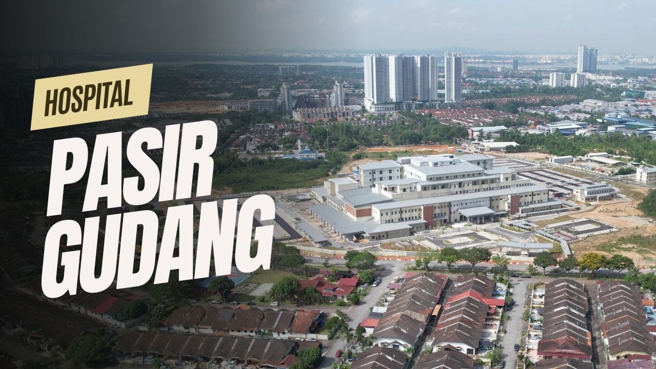 Hospital Pasir Gudang - Completion Soon!