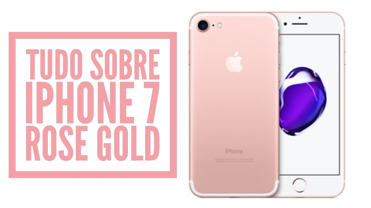 Unboxing e primeiras impressões - IPhone 7 Rose Gold