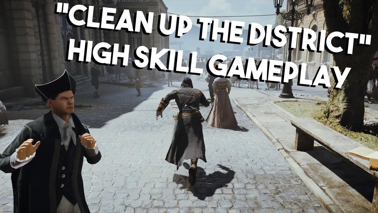 [AC Unity] Leo K Clears A District (