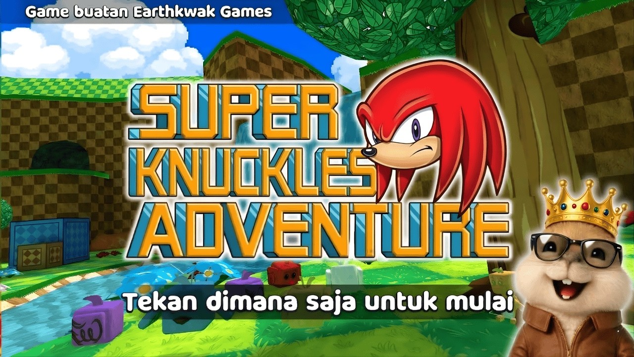 SUPER KNUCKLES ADVENTURE😭
