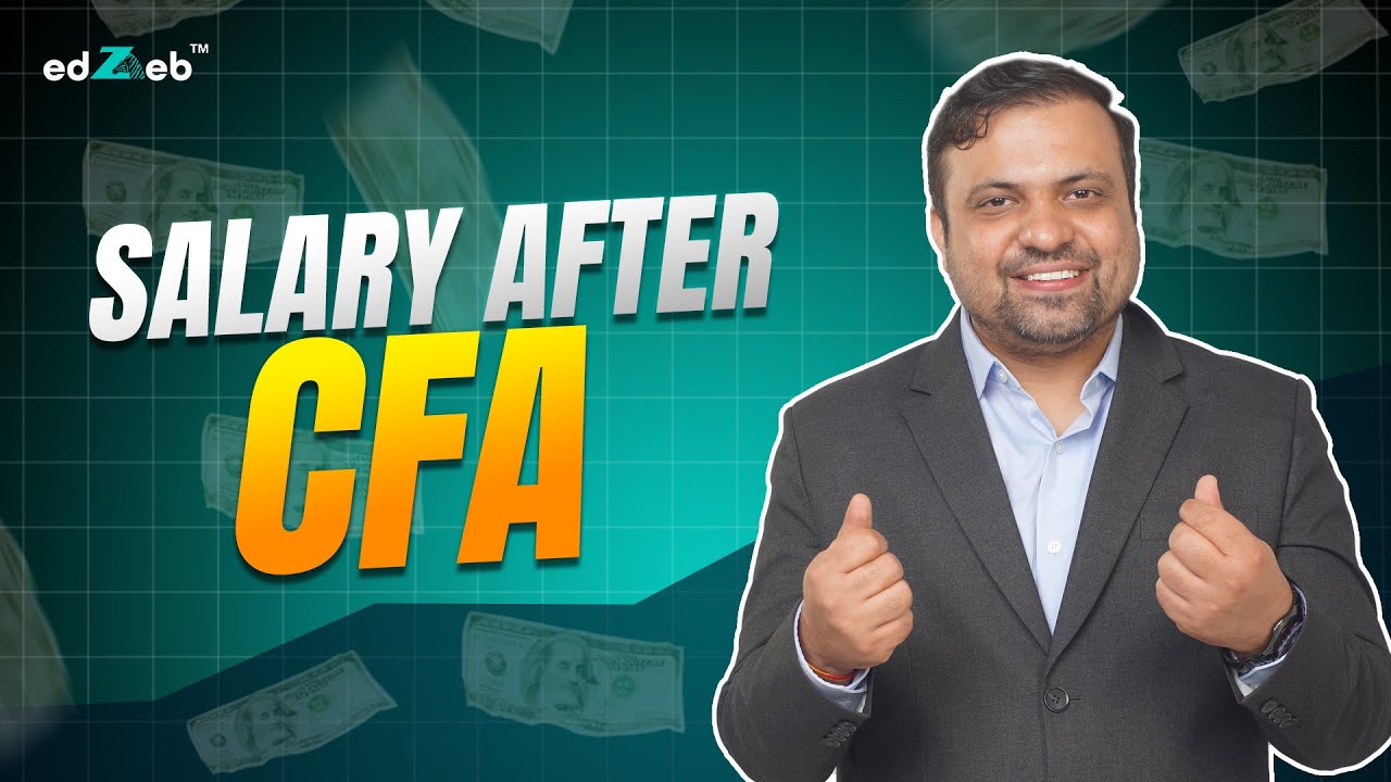Salary After CFA Level 1, Level 2 & Level 3 | @edZeb