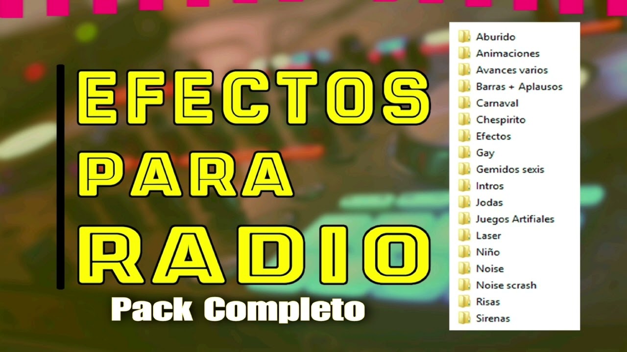 CUÑAS Y EFECTOS PARA RADIO 2024