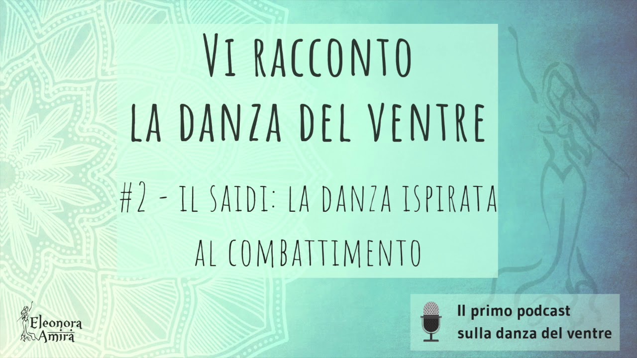 #2 - Il Saidi: la danza ispirata al combattimento