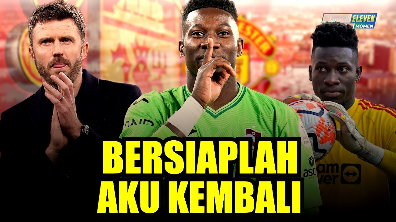 Sudah Diusir Halus Tapi Tetap Ngeyel Minta Balik! Andre Onana Mau Tantang Lammens di MU