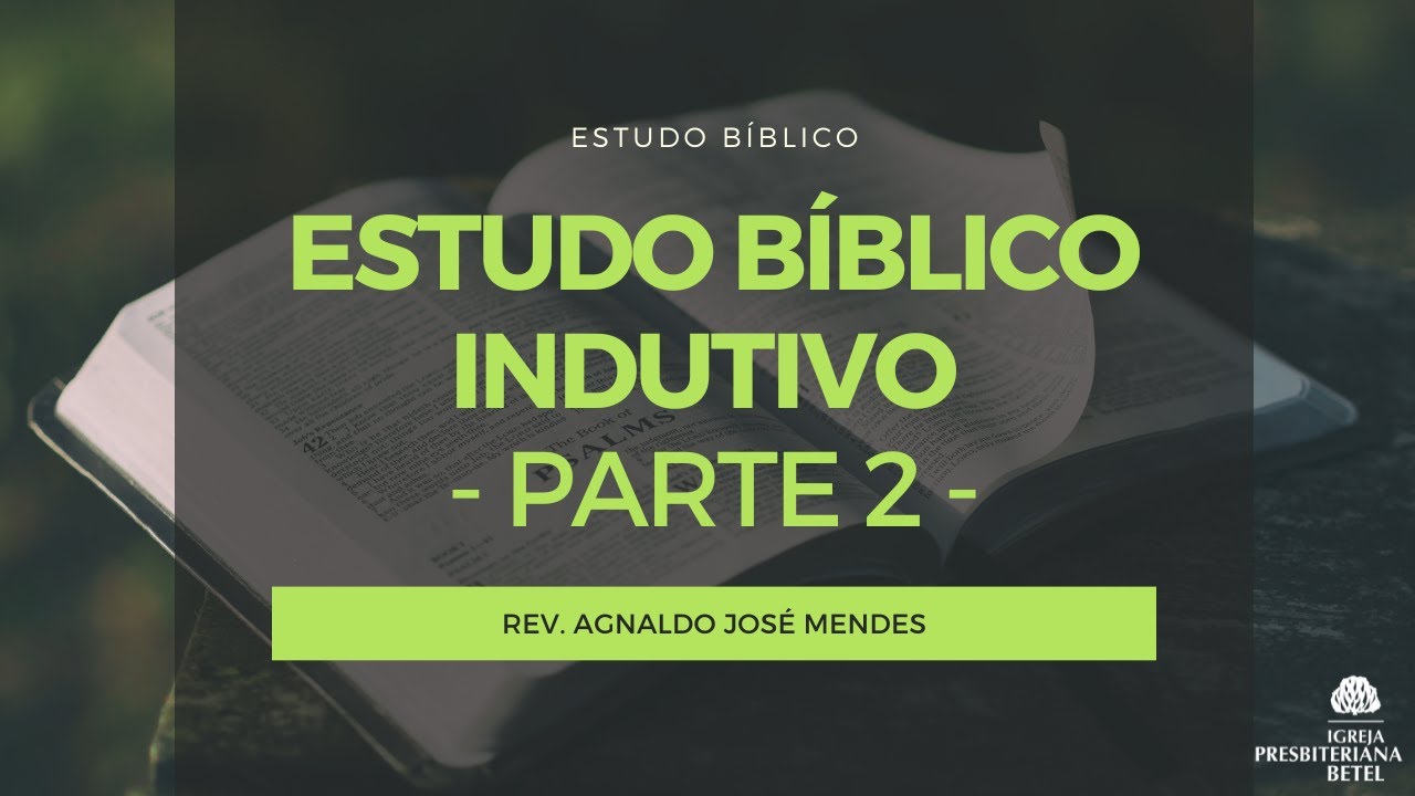 ESTUDO BÍBLICO INDUTIVO | Parte 2