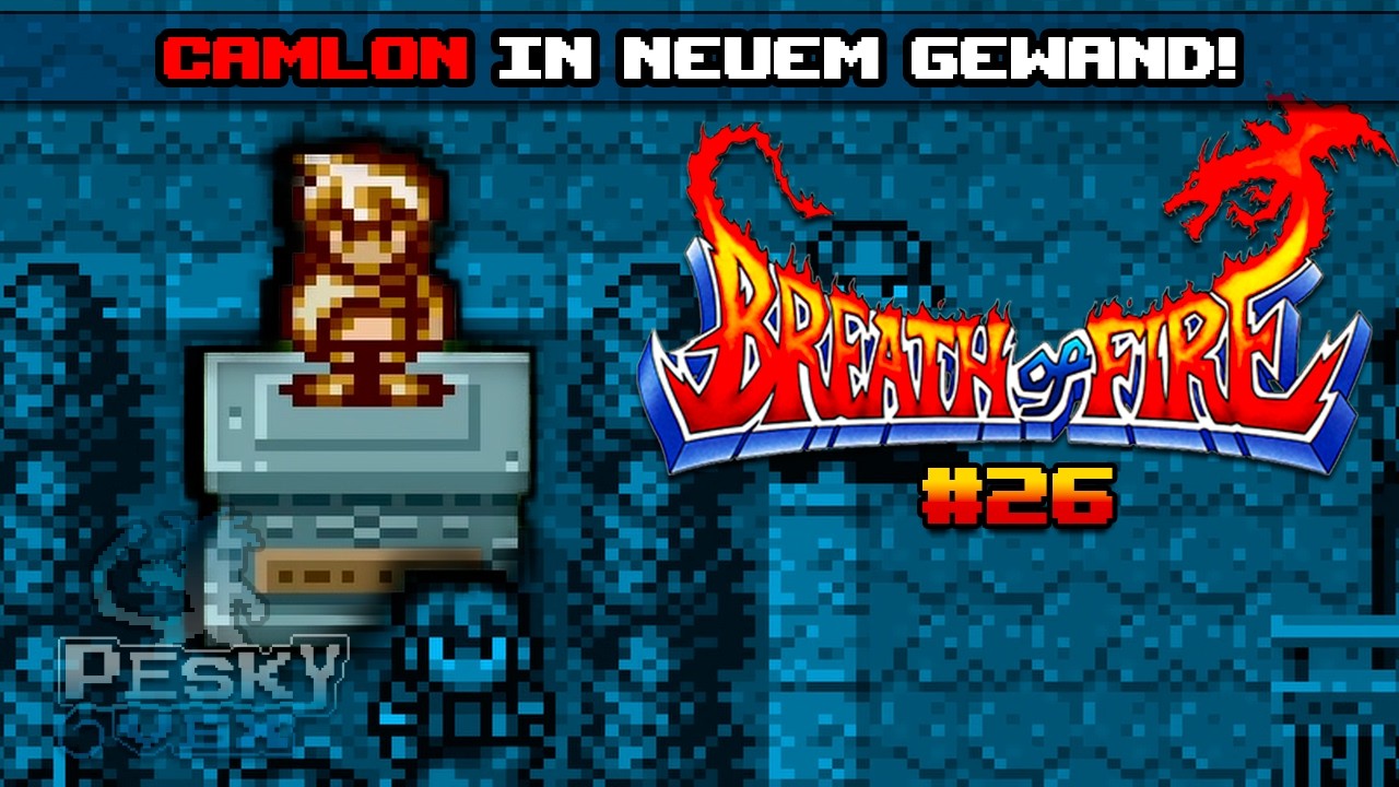 Alter Ort erstrahlt in neuem Glanz! - Breath of Fire #26