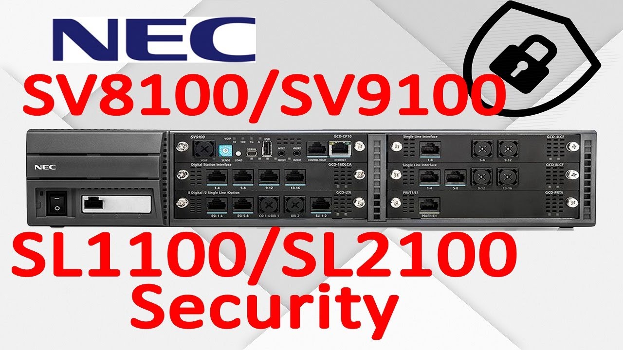 NEC SV8100 SV9100 Security | Avoid hacking | NEC SL1100 SL2100