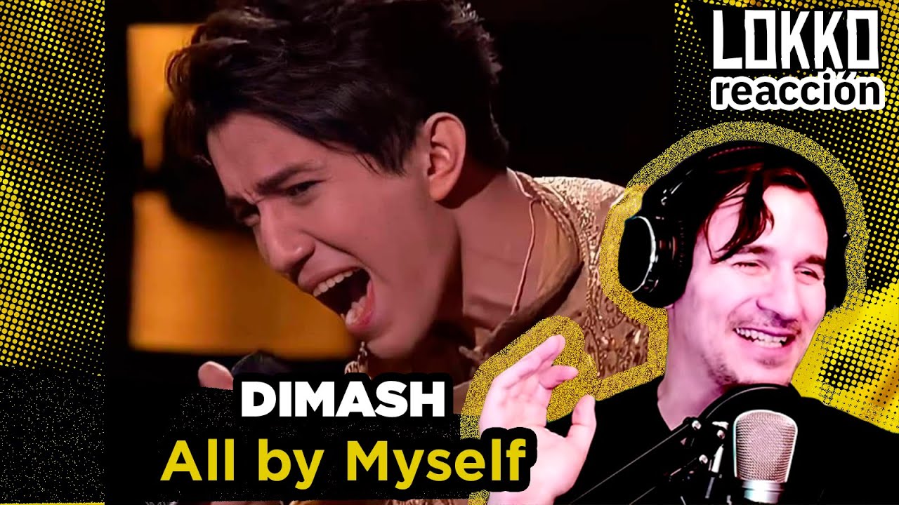 Reacción a Dimash - All by Myself | Análisis de Lokko!