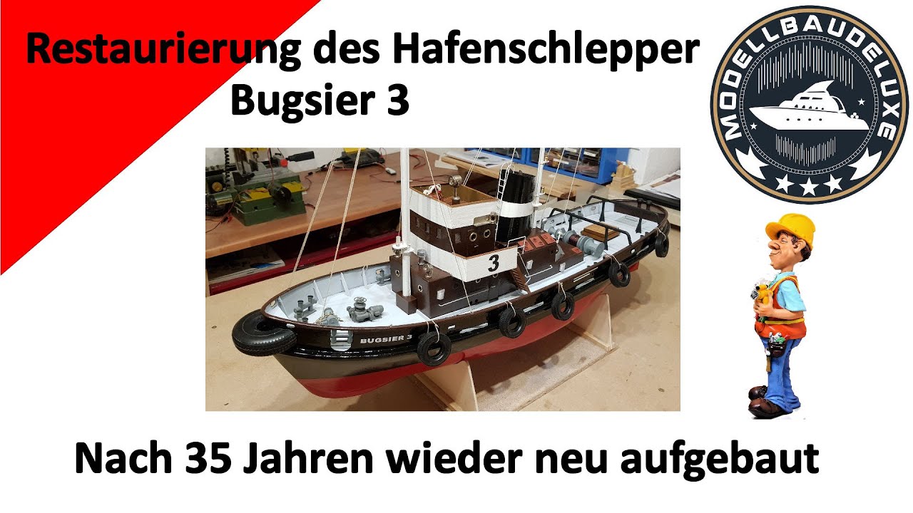 Baubericht Bugsier 3 - Restaurierung nach 30 Jahren