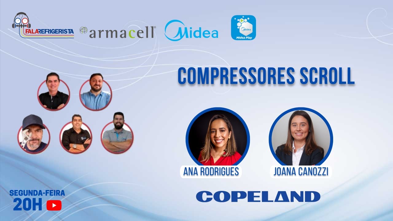 COMPRESSORES SCROLL - ANA RODRIGUES E JOANA CANOZZI - COPELAND | FALA REFRIGERISTA #150