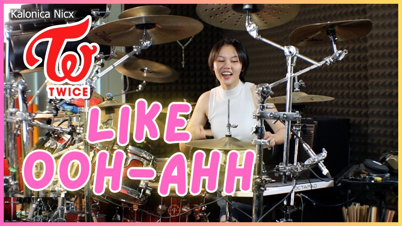 Twice - Like OOH-AHH || Drum cover by KALONICA NICX