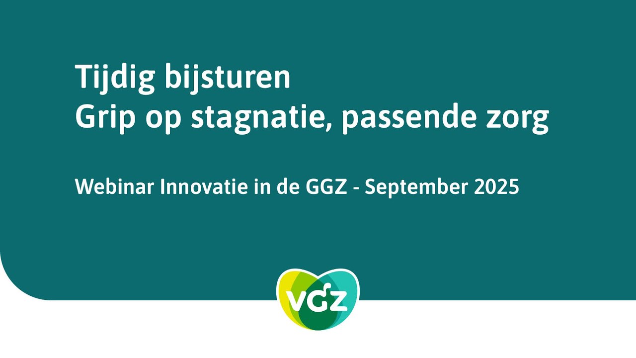 Webinar Innovatie in de GGZ: Tijdig bijsturen