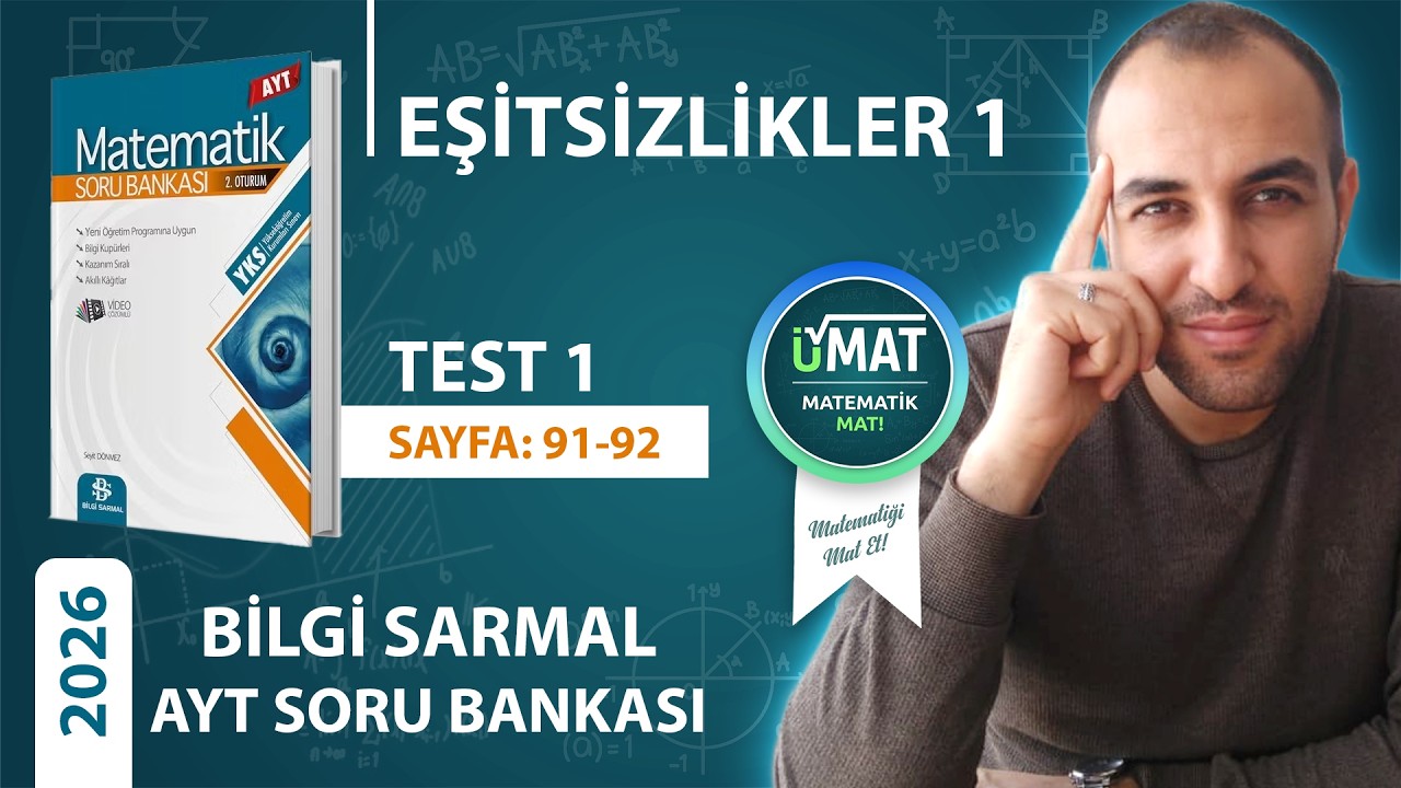 2026 BİLGİ SARMAL AYT MATEMATİK EŞİTSİZLİKLER TEST 1(KONU ANLATIMLI)