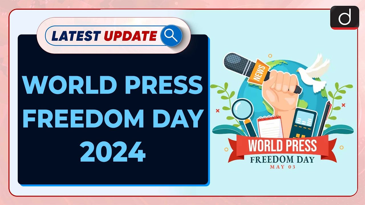 World Press Freedom Day 2024 | Latest update | Drishti IAS English