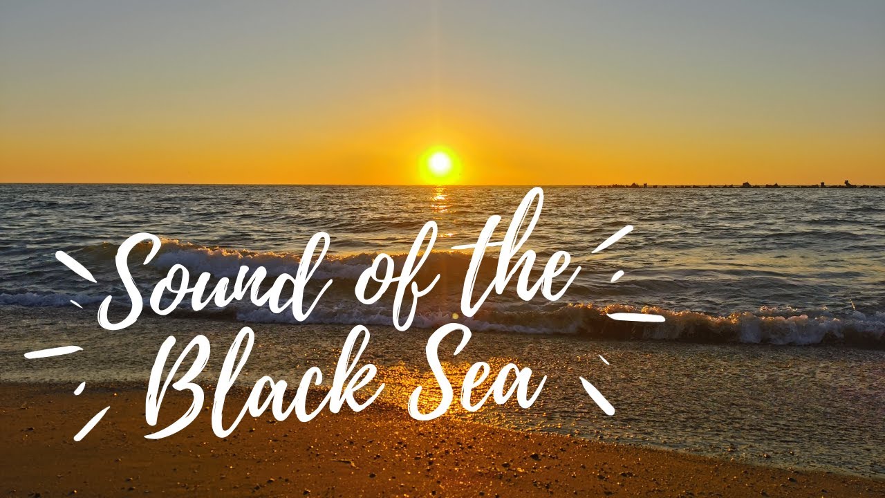 THE BLACK SEA SUNRISE | SOUND OF THE SEA