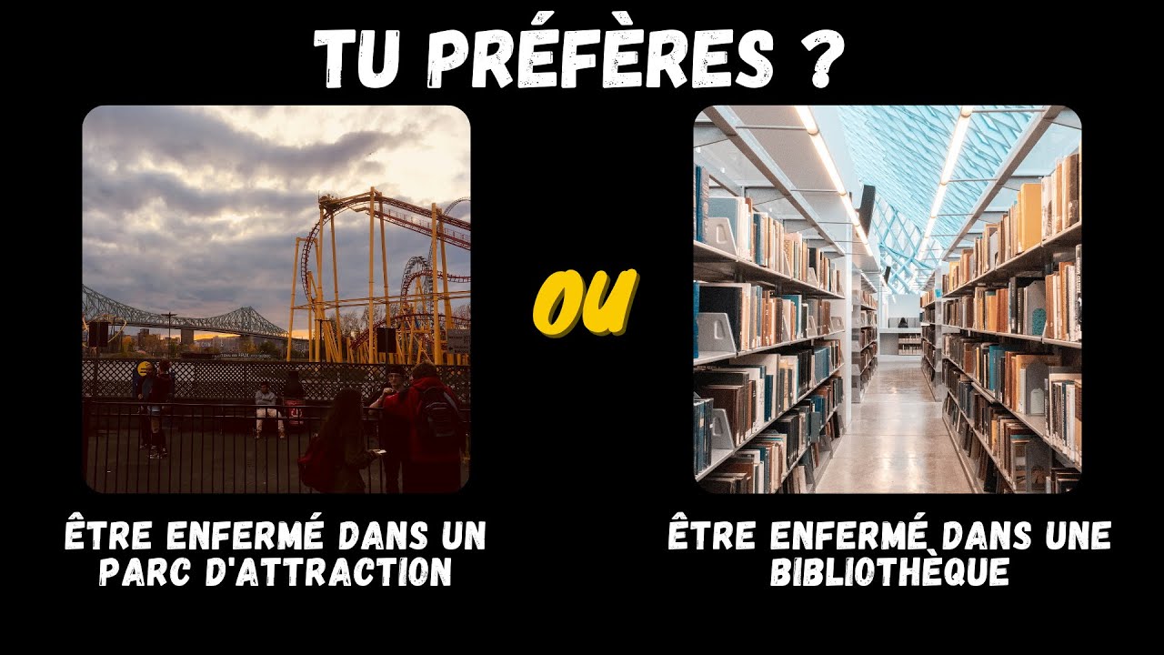 Tu Preferes ? - 10 DILEMMES DIFFICILES Qui Vous Feront R&eacute;fl&eacute;chir !